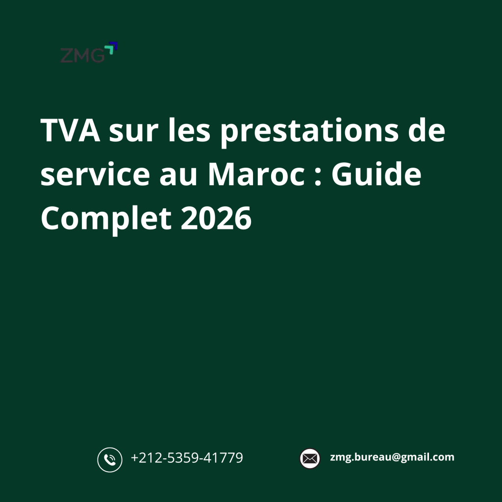 TVA sur les prestations de service au Maroc : Guide Complet 2026