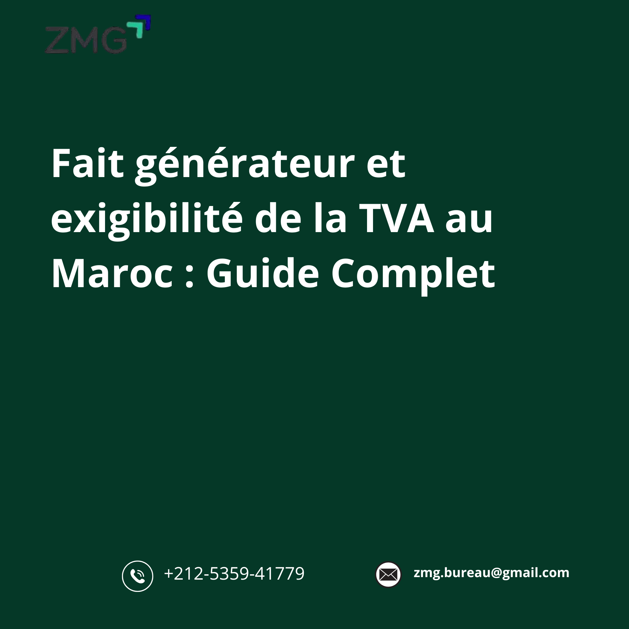Fait générateur et exigibilité de la TVA au Maroc