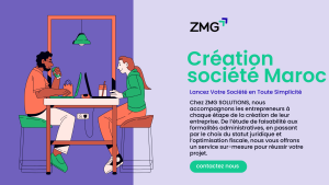 Création société Maroc : démarches et formalités pour créer une entreprise,creation entreprise maroc,creation entreprise fés, domiciliation maroc, domiciliation fés, comptable maroc, comptable fés